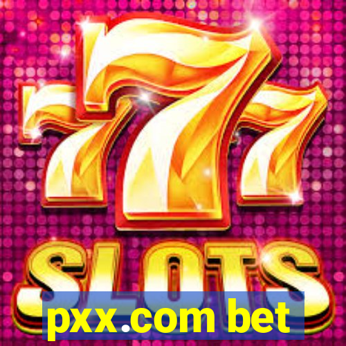 pxx.com bet